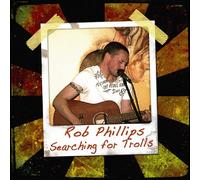 Rob Phillips - Searching for Trolls