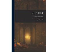 Rob Rat: A Story of Barge Life