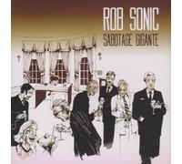 Rob Sonic - Sabotage Gigante [Australian Import]
