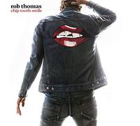 Rob Thomas – Chip Tooth Smile – CD – New (Rhino)