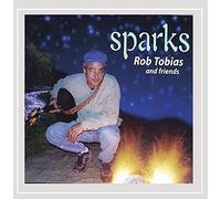 Rob Tobias & Friends - Sparks