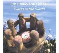 Rob Tobias - World in the World