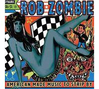 Rob Zombie American Made Music to Strip By (Vinyl) 12" Album (US IMPORT)