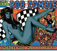 Rob Zombie American Made Music to Strip By (Vinyl) 12" Album (US IMPORT)