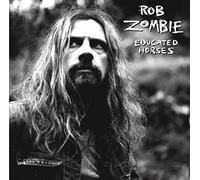 Rob Zombie - Educated Horses