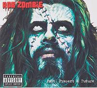 Rob Zombie - Past Present & Future