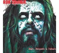 Rob Zombie White Zombie - Past, Present & Future [CD + DVD]