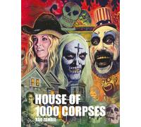 Rob Zombie's House of 1000 Corpses by Rob Zombie - 9798337402024