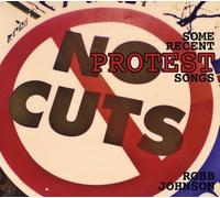 Robb Johnson - Some Recent Protest Songs