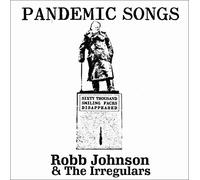 Robb Johnson & The Irregulars - Pandemic Songs
