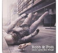 Robb & Pott - Once Upon the Wings