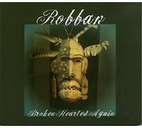 Robban - When The Broken Hearted Love Again - Danielle Bollinger CDS