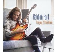 Robben Ford - Bringing It Back Home [Japan CD] VICJ-61681