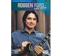 Robben Ford: Playin' The Blues