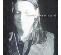 Robben Ford - Supernatural by Robben Ford (1999-07-13)