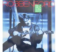 Robben Ford - Talk to your daughter (1988) [VINYL]