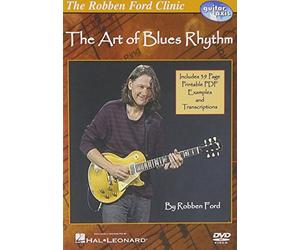 Robben Ford: The Art Of Blues Rhythm [DVD]