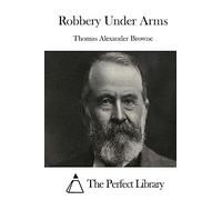 Robbery Under Arms (Perfect Library)