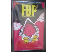 Robbi Rodriguez - FBP Federal Bureau of Physics TP Vol 1 The Paradigm Shift