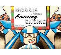 Robbie and his Amazing Engine (Hardback)