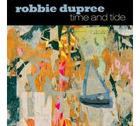 Robbie Dupree - Time & Tide