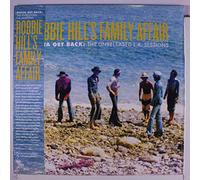 Robbie Hill's Family Affair - Gotta Get Back: The Unreleased L.A. Sessions