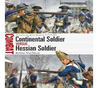 Robbie MacNiven Continental Soldier vs Hessian Soldier Paperback Book Robbie MacNiven Multicolor