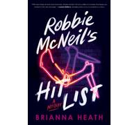 Robbie McNeil's Hit List : A Mystery