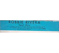 Robbie Rivera - Feel This [VINYL]