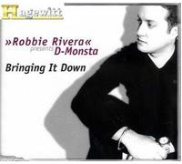 Robbie Rivera presents D-Monsta - Bringing it down [Single-CD]