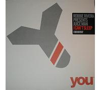 Robbie Rivera Presents Juiceman / I Can't Sleep