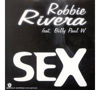 Robbie Rivera - Sex