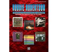 Robbie Robertson Guitar Anthology Series: Includes Thegreatest Hits of the Band