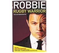 Robbie Rugby Warrior: The Autobiography