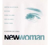 Robbie Williams / Boyzone / Shania Twain a.o. - New Woman: 40 Modern Love Songs