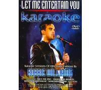 Let Me Entertain You - Karaoke - Karaoke Versions Of Hits Made Famous By Robbie Williams [DVD] [2003]