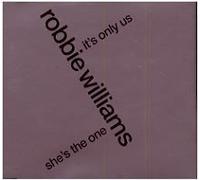 Robbie Williams - She's the One / It's Only Us