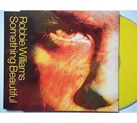 Robbie Williams - Something Beautiful