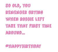 Robbie Williams Take That Humour Birthday Card