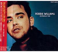 Robbie Willians - Old Before I Die