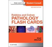 Robbins and Cotran Pathology Flash Cards