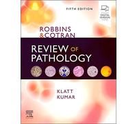 Robbins and Cotran Review of Pathology