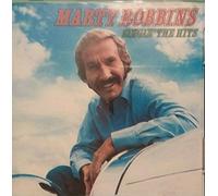 Robbins, Marty - Singin' the Hits