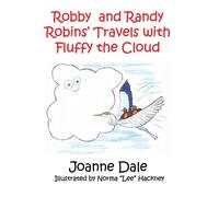 Robby and Randy Robins' Travels with Fluffy the Cloud