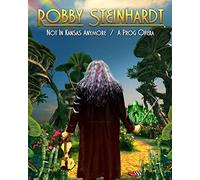 Robby Steinhardt - Not In Kansas Anymore