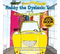 Robby the Dyslexic Taxi and the Airport Adventure: 1 (Creative Cab Company)