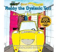 Robby the Dyslexic Taxi and the Airport Adventure: 1 (Creative Cab Company)