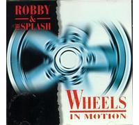 Robby & the Slash - Wheels in Motion