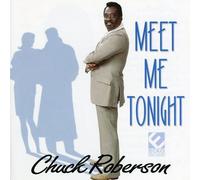 Roberson, Chuck - Meet Me Tonight
