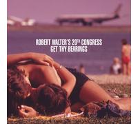 Walter, Robert -20th Cong - Get Thy Bearings